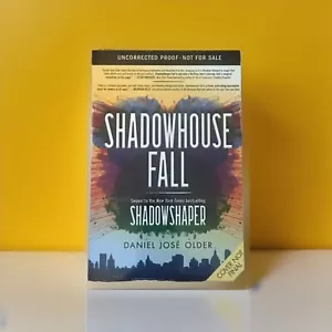 Shadowhouse Fall Book 2 Daniel Jose Older Uncorrected Proof Trade Paperback 2017 - Imagen 1 de 2