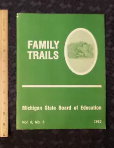 Familienpfade - Michigans deutsches amerikanisches Erbe 1982 State Board of Education - Bild 1 von 5