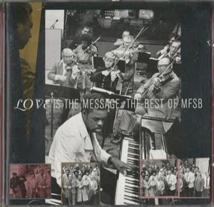 LOVE IS THE MESSAGE, THE BEST OF MFSB, 16 FANTASTIC TRACKS FROM AN AWESOME BAND - Bild 1 von 4