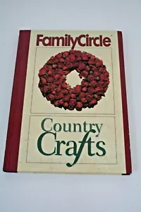Family Circle Country Crafts Hardcover Buch Teppichherstellung, Holzbearbeitung, Quilten - Bild 1 von 12
