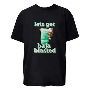 Lets Get Baja Blasted T-Shirt / Sweatshirt / Hoodie Women Men printed in US - Picture 1 of 6