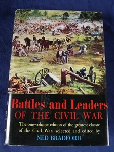 Battles And Leaders Of The Civil War, One Volume Edition, Ned Bradford HC/DJ - Picture 1 of 7