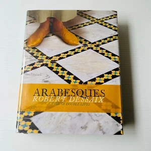 Arabesques: A Tale of Double Lives by Robert Dessaix 2008 Hardcover Signed - Picture 1 of 18