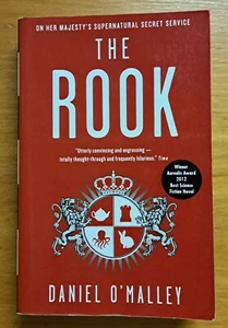 Daniel O'Malley ... THE ROOK  -  2016 PAPERBACK - Picture 1 of 8