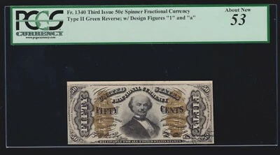 US 50c Spinner Fractional Currency Note Type II Back FR 1340 PCGS 53 Ch AU (020) - Image 1 of 2