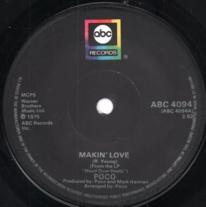 Poco Makin' Love 7" vinyl UK Abc 1975 solid centre label ABC4094 - Picture 1 of 2