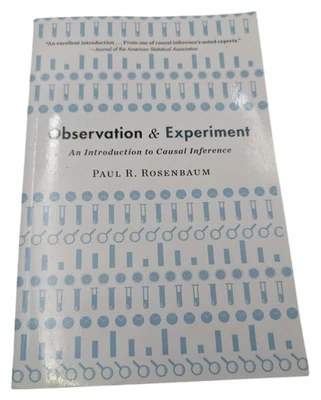 Observation and Experiment Introduction to Causal Inference Paul Rosenbaum 2019 - Image 1 of 4