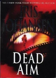 Dead Aim By Iris Johansen. 9780330474887 - Picture 1 of 1