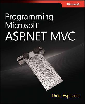 Programming Microsoft ASP.NET MVC by Esposito...