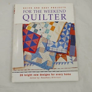 "Quick and Easy Projects for the Weekend Quilter" by Rosemary Wilkinson - Picture 1 of 2