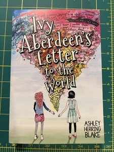 Ivy Aberdeen's Letter to the World by Ashley Herring Blake: New Paperback LGBTQ+ - Picture 1 of 3