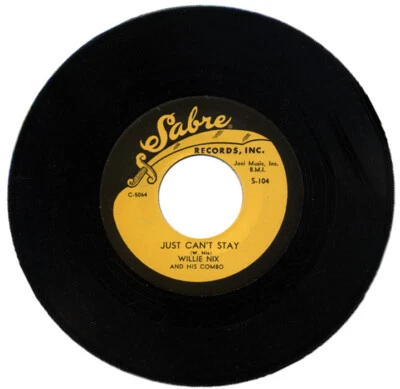 WILLIE NIX & HIS COMBO "JUST CAN'T STAY c/w ALL BY YOURSELF" 1953 BLUES - Image 1 of 2