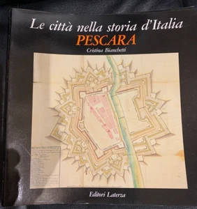 1997 DIE STÄDTE IN DER GESCHICHTE ITALIENS - PESCARA - 1 AUFLAGE LATERZA - Bild 1 von 1