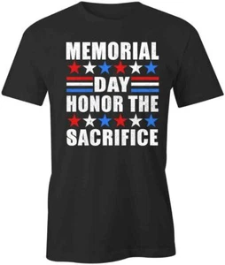 HONOR SACRIFICE TShirt Tee Short-Sleeved Cotton CLOTHING PATRIOTIC S1BCA267 - Picture 1 of 5
