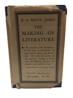 The Making of Literature R. A. Scott James 1937 HB Book DJ English Language - Image 1 of 4