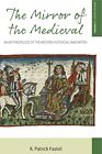 Fazioli, K. Patrick Mirror Of The Medieval Book Neuf