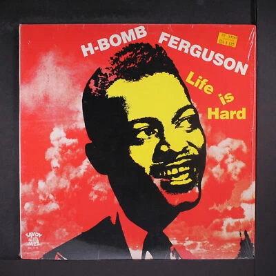 H-BOMB FERGUSON: life is hard SAVOY JAZZ 12" LP 33 RPM Foto 1 de 2