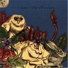 God Save the Clientele von Clientele,the | CD | Zustand sehr gut - Bild 1 von 2
