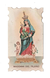 MADONNA DEL PILERIO SANTINO HOLY CARD IMAGE PIEUSE HEILIGE KARTE ESTAMPA SAGRADA - Picture 1 of 2