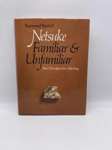 Netsuke Familiar and Unfamiliar von Raymond Bushell Hardcover 1975 Erstausgabe - Bild 1 von 11