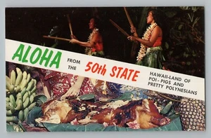 Aloha 50. Bundesstaat Hawaii HI Hula Mädchen Leis Gras Röcke Poi Schweine Postkarte 1960er - Bild 1 von 2