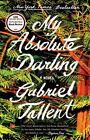 My Absolute Darling: A Novel - 9780735211186, Gabriel Tallent, paperback