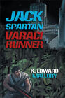 Jack Spartiate Varaci Runner Livre de Poche K.Edward Mallory