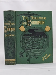 The Tribulations Of A Chinaman. Verne. 1882. - Bild 1 von 7
