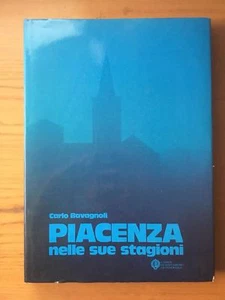 Carlo Bavagnoli, PIACENZA IN SEINEN JAHRESZEITEN, Sparkasse Piacenza, 1981 - Bild 1 von 1