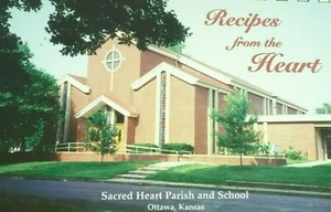 Recipes From The Heart Church Cook Book Sacred Heart Parish And School Ottawa KS - Imagen 1 de 8