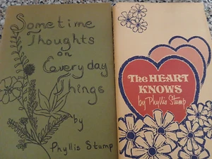 2 Signed or Dedicated Bks by Phyllis Stump-Sometime Thoughts & The Heart Knows - Picture 1 of 10