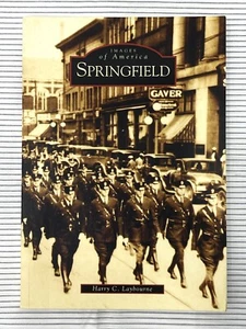 Springfield Ohio Images of America paperback Harry Laybourne Arcadia Publishing - Picture 1 of 10