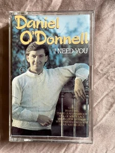Cassette Tape - Daniel O'Donnell - I Need You - Irish Eyes, I Love You Because - Picture 1 of 2