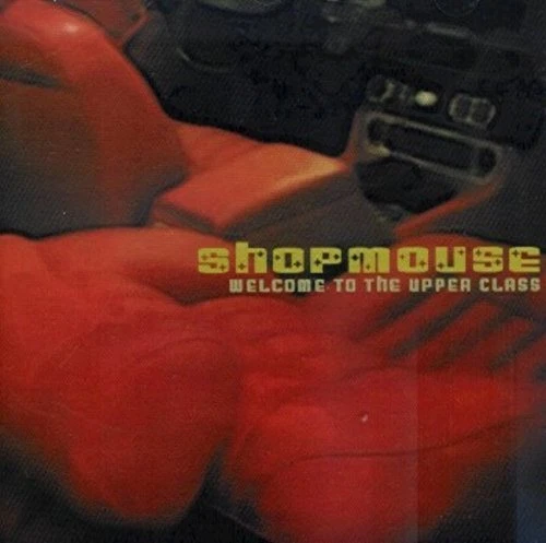 Shopmouse - Welcome To The Upper Class - CD, 12 tracks - Bild 1 von 1
