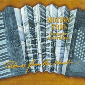 Motion Trio Pictures from the Street (CD) Album (US IMPORT) - Picture 1 of 1