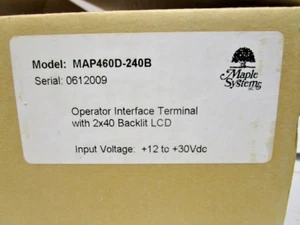 MAPLE SYSTEMS MAP460D-240B OPERATOR INTERFACE NEW WITH INSTRUCTION BOOKLET - Picture 1 of 6