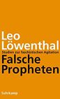 Leo Löwenthal Carolin Emcke Susan Falsche Propheten: Studien zur fas (Paperback)