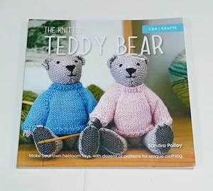 The Knitted Teddy Bear: Make your own heirloom toys - Sandra Polley - Imagen 1 de 2