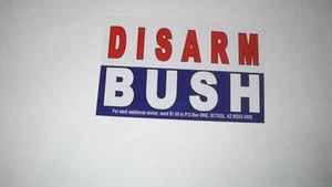 Disarm Bush Autoaufkleber* - Bild 1 von 1