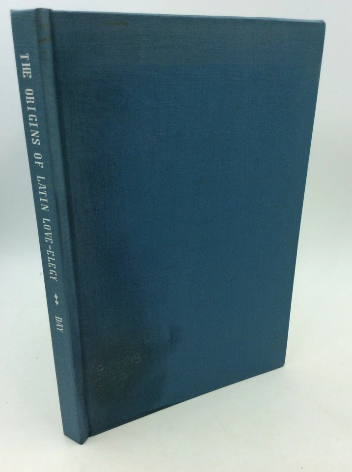 THE ORIGINS OF LATIN LOVE-ELEGY by Archibald A. Day - 1972 - Language Study -  - Image 1 of 4