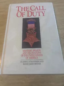 THE CALL OF DUTY: MILITARY AWARDS & DECORATIONS OF THE USA: Signed 1st Edition. - Picture 1 of 5