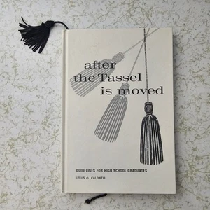 After the Tassel Is Moved Louis O. Caldwell Graduation Gift Book Box & Tassel - Picture 1 of 9