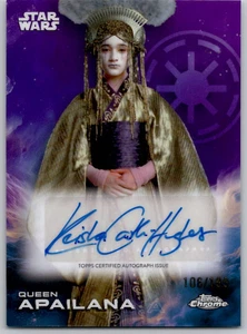 2025 Topps Chrome Star Wars Queen Apailana Autograph /199 A-KCH - Bild 1 von 2