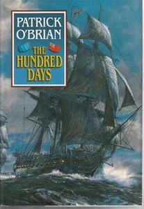 FICTION , HC/DJ , THE HUNDRED DAYS by PATRICK O'BRIAN , 1ST USA ED 1998 - Picture 1 of 1