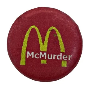 RARE Vintage McMurder Vegan Animal Rights Badge Button Pin Flare McDonald's - Picture 1 of 3