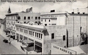 HOTEL APPLETON Appleton Theatre Building WATSONVILLE, California CA Postcard - Imagen 1 de 2