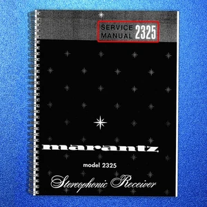 MARANTZ 2325 RECEIVER SERVICE MANUAL , BOUND, TOUGH COVERS, FOLDOUT DIAGRAMS - Bild 1 von 18