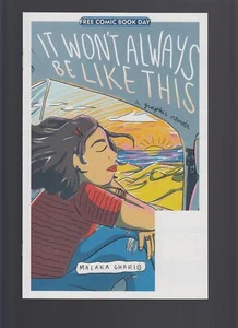 IT WON'T ALWAYS BE LIKE THIS (Free Comic Book Day, FCBD, Malaka Gharib) NM 2022 - Picture 1 of 2