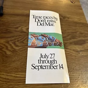 Time Races By. Don't miss Del Mar, july 27- Sept 14 1983 Racing Pamphlet - Picture 1 of 3