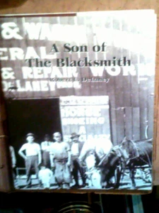 Robert L. DeLaney A Son of the Blacksmith 1st Edition HCDJ 2004 Signed like new - Picture 1 of 5